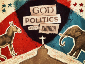 God, Politics and the Church